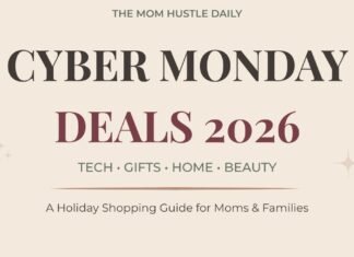 Best Cyber Monday Deals for Moms & Families in 2026: Tech, Gifts, Home & More Cyber Monday Deals 2026 holiday shopping guide featuring tech, gifts, home, and beauty ideas for moms and families